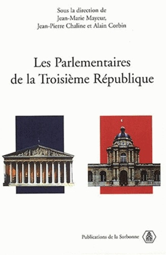 Emprunter PARLEMENTAIRES DE LA TROISIEME REPUBLIQUE livre