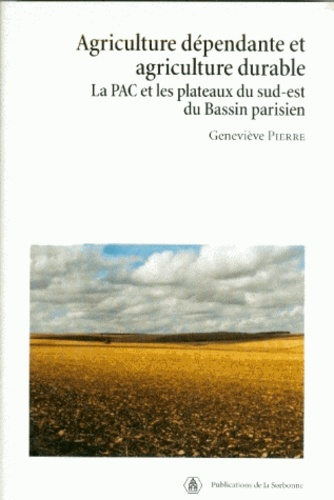 Emprunter AGRICULTURE DEPENDANTE ET AGRICULTURE DURABLE livre