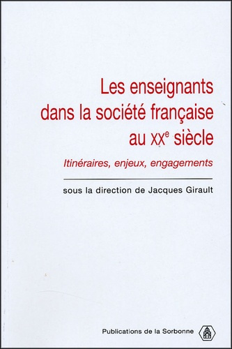 Emprunter ENSEIGNANTS DANS LA SOCIETE FRANCAISE AU XXE SIECLE livre