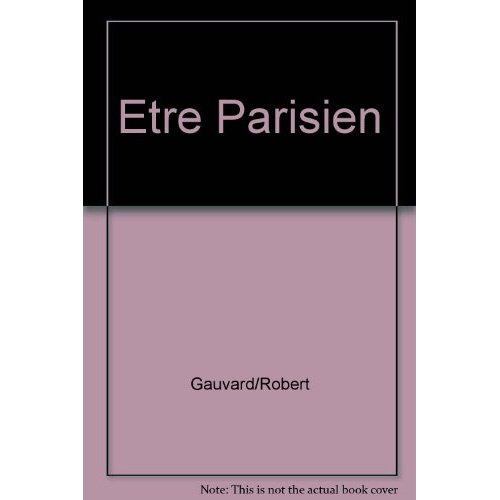Emprunter ETRE PARISIEN livre