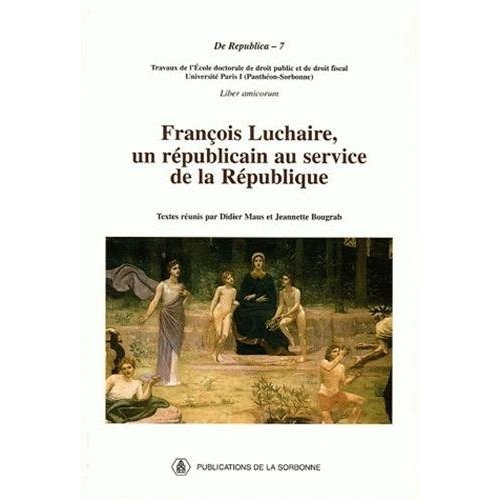 Emprunter FRANCOIS LUCHAIRE UN REPUBLICAIN AU SERVICE DE LA REPUBLIQUE livre