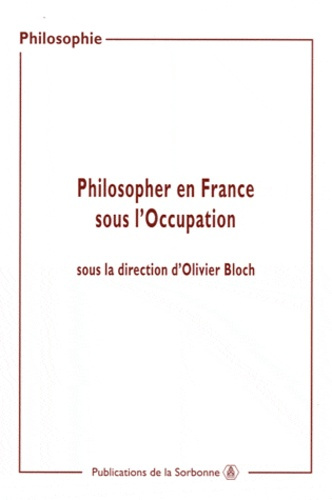 Emprunter PHILOSOPHER EN FRANCE SOUS L OCCUPATION livre