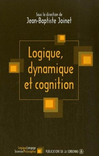 Emprunter LOGIQUE DYNAMIQUE ET COGNITION livre