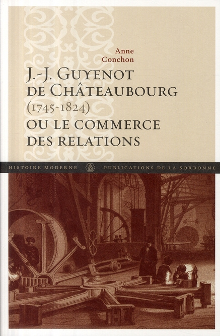 Emprunter J J GUYENOT DE CHATEAUBOURG 1745 1824 OU LE COMMERCE DES RELATIONS livre