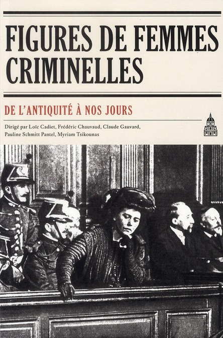 Emprunter FIGURE DE FEMMES CRIMINELLES DE L'ANTIQUITE A NOS JOURS livre