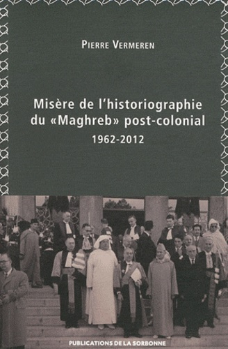 Emprunter MISERE DE L HISTORIOGRAPHIE DU MAGHREB livre