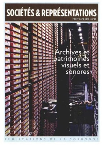 Emprunter ARCHIVES ET PATRIMOINES VISUELS ET SONORES livre