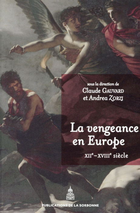 Emprunter VENGEANCE EN EUROPE DU XIIE AU XVIIIE SIECLE livre