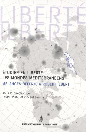 Emprunter ETUDIER EN LIBERTE LES MONDES MEDITERRANEENS livre