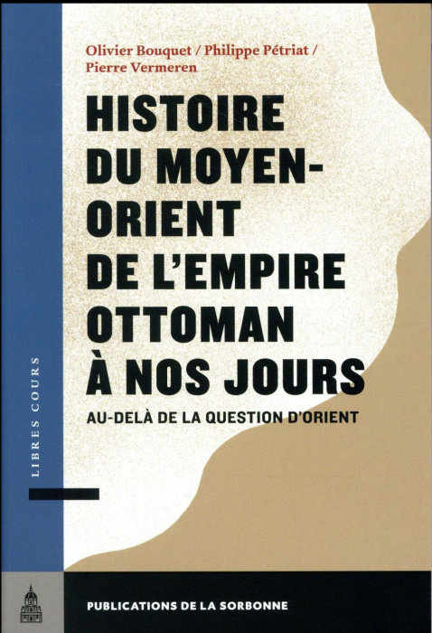 Emprunter HISTOIRE DU MOYEN ORIENT DE L EMPIRE OTTOMAN A NOS JOURS livre