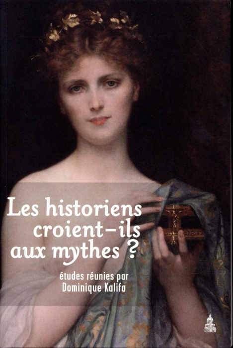 Emprunter HISTORIENS CROIENT ILS AUX MYTHES? livre