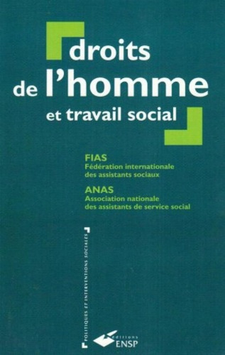 Emprunter Droits de l'homme et travail social. Manuel à l'usage des centres de formation et des professionnels livre