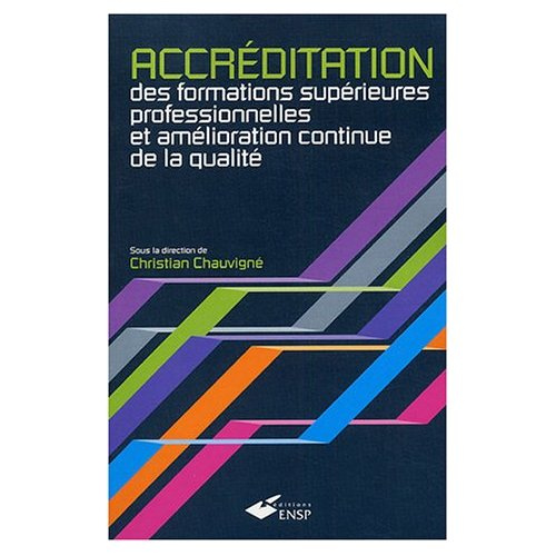 Emprunter ACCREDITATION DES FORMATIONS SUPERIEURES PROFESSIONNELLES ET AMELIORATION CONTIN livre