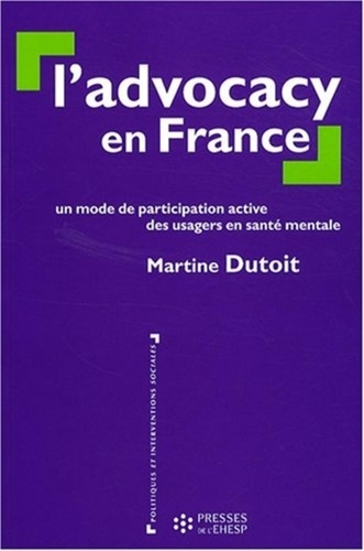 Emprunter L'advocacy en France. Un mode de participation active des usagers en santé mentale livre