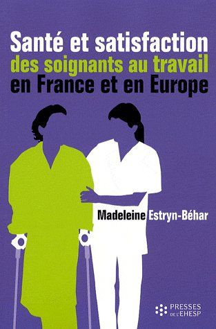 Emprunter Santé et satisfaction des soignants au travail en France et en Europe livre