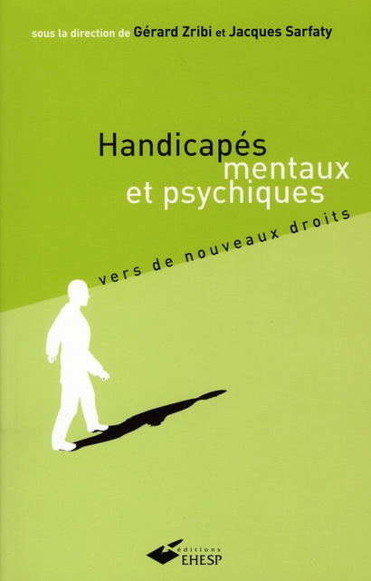 Emprunter Handicapés mentaux et psychiques. Vers de nouveaux droits, 2e édition livre