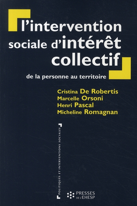 Emprunter L'INTERVENTION SOCIALE D'INTERET COLLECTIF DE LA PERSONNE AU TERRITOIRE livre