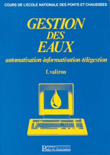 Emprunter GESTION DES EAUX. Tome 3, Automatisation-informatisation livre