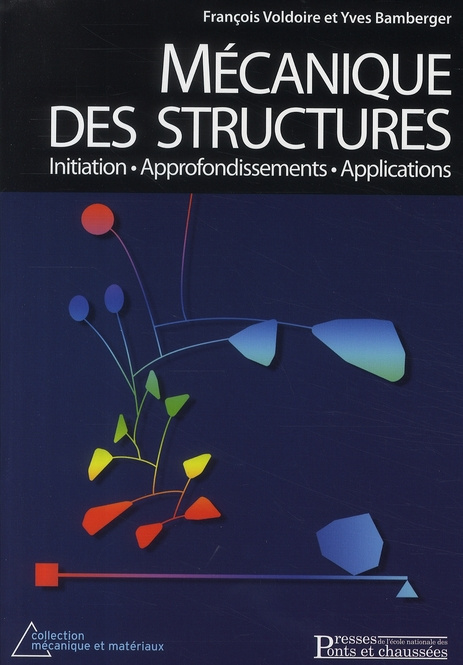 Emprunter Mécanique des structures. Initiations, approfondissements, applications livre
