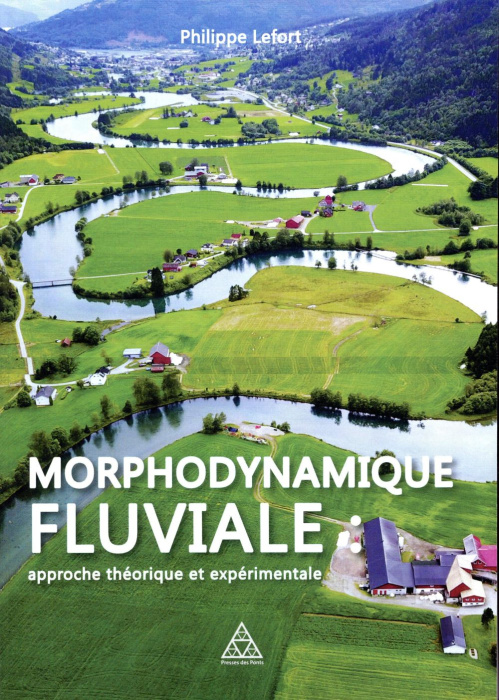 Emprunter Morphodynamique fluviale. Approches théorique et expérimentale livre