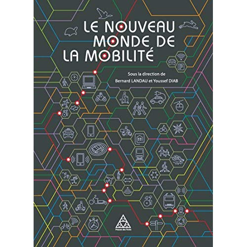 Emprunter Le nouveau monde de la mobilité livre