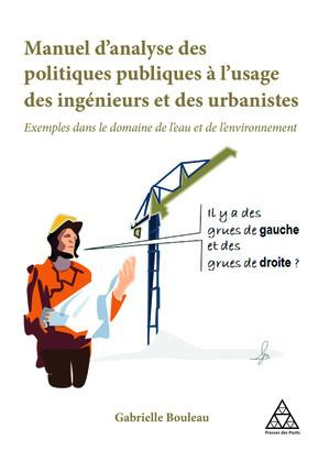 Emprunter Manuel d'analyse des politiques publiques à l'usage des ingénieurs et des urbanistes. Exemples dans livre