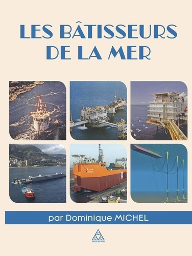 Emprunter Les bâtisseurs de la mer livre