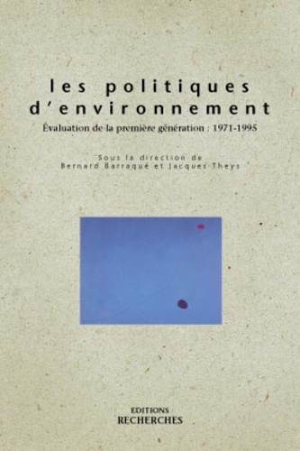 Emprunter Les politiques d'environnement. Evaluation de la première génération : 1971-1995 livre