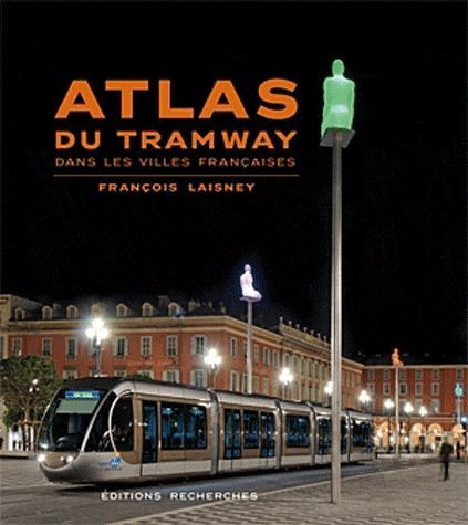Emprunter Atlas du tramway dans les villes françaises livre