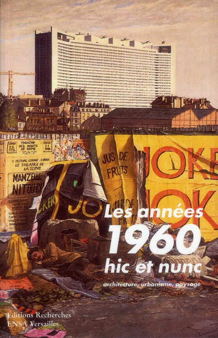 Emprunter Les années 1960 hic et nunc. Architecture, urbanisme, paysage livre