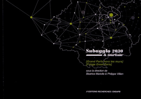 Emprunter Subagglo 2030 & tourisme. Grand Paris hors les murs, Edition bilingue français-anglais livre