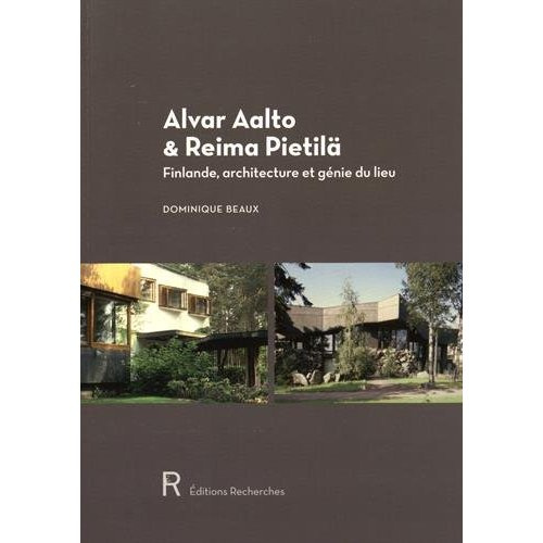 Emprunter Alvar Aalto & Reima Pietilä. Finlande, architecture et génie du lieu livre