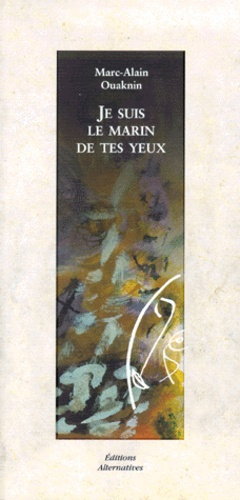 Emprunter Je suis le marin de tes yeux. Poèmes accompagnés d'illustration de l'auteur livre