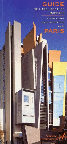 Emprunter Guide de l'architecture moderne à Paris : Guide to modern architecture in Paris livre