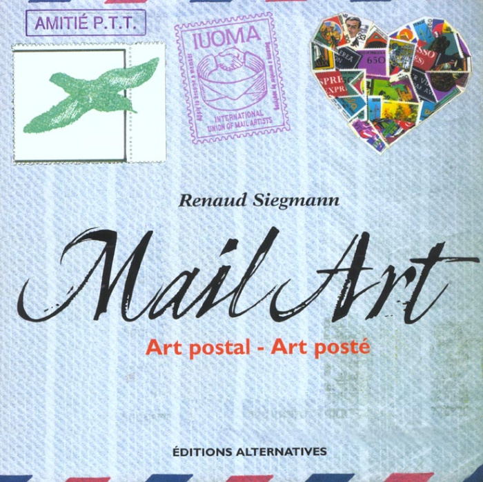 Emprunter Mail Art. Art postal - Art posté livre