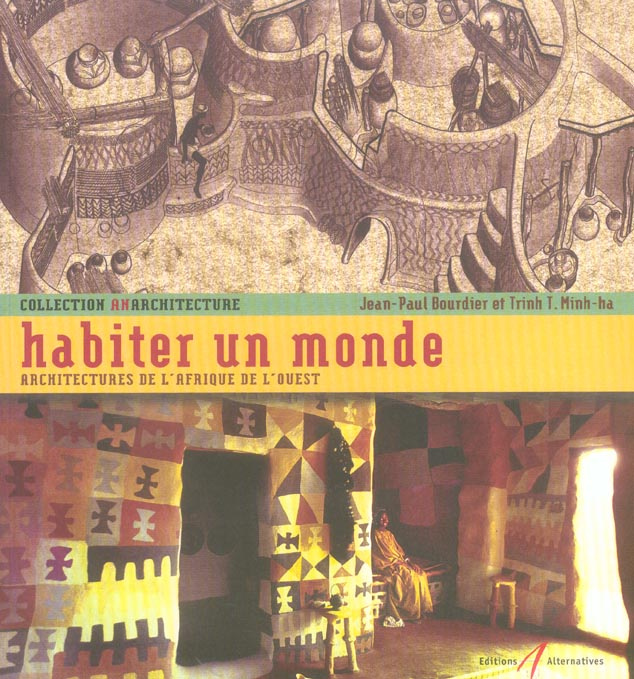 Emprunter Habiter un monde. Architectures de l'Afrique de l'Ouest livre