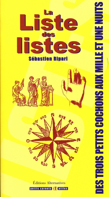 Emprunter La Liste des listes. Des trois petits cochons aux mille et une nuits livre