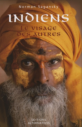 Emprunter Indiens. Le visage des autres livre