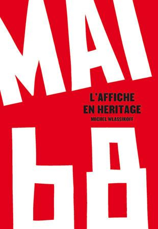 Emprunter Mai 68. L'affiche en héritage livre