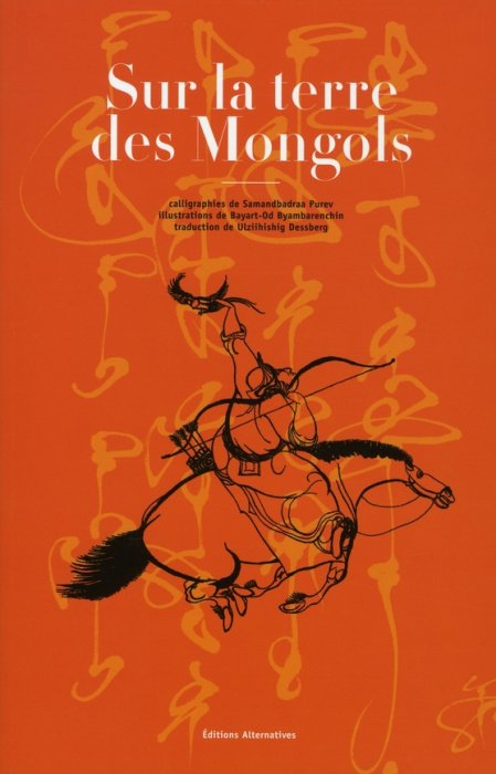 Emprunter SUR LA TERRE DES MONGOLS livre