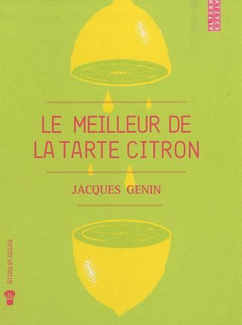 Emprunter Le meilleur de la tarte citron livre