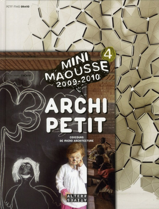 Emprunter Archi Petit. Concours de micro architecture Mini Maousse 2009-2010 livre