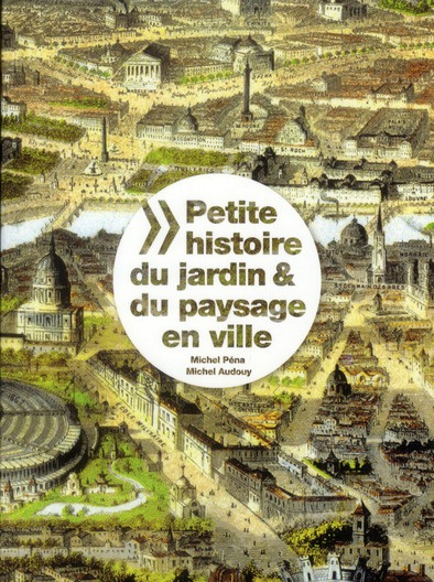 Emprunter Petite histoire du jardin & du paysage en ville. Edition bilingue français-anglais livre