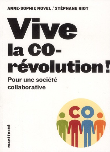 Emprunter Vive la corévolution ! Pour une société collaborative livre
