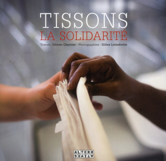 Emprunter TISSONS LA SOLIDARITE livre