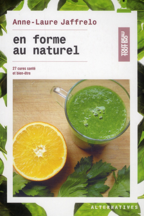 Emprunter En forme au naturel. 27 cures santé et bien-être livre