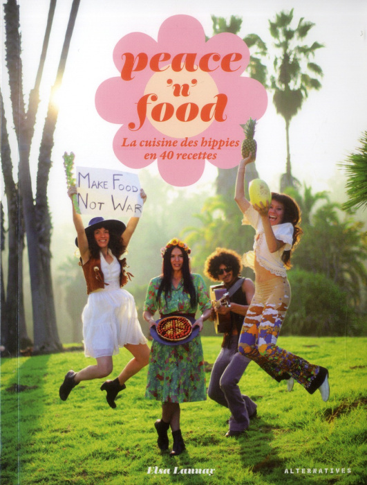 Emprunter Peace'n'food / La cuisine des hippies en Californie livre