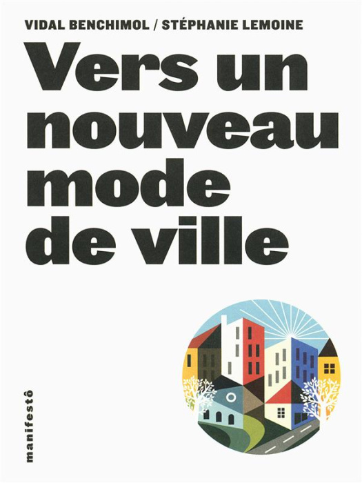 Emprunter Vers un nouveau mode de ville livre