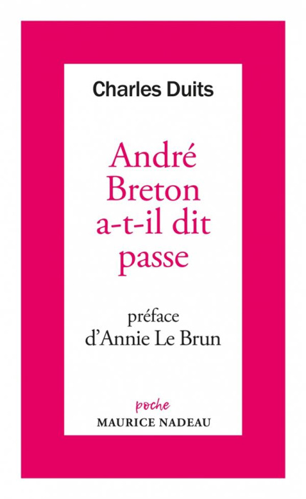 Emprunter André Breton a-t-il dit passe livre