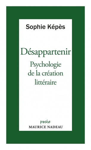 Emprunter Désappartenir. Psychologie de la création littéraire livre